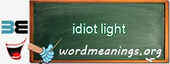 WordMeaning blackboard for idiot light